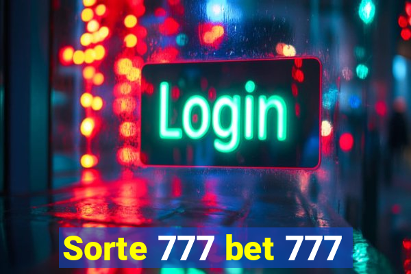 Sorte 777 bet 777
